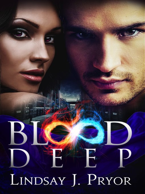 Title details for Blood Deep by Lindsay J. Pryor - Available